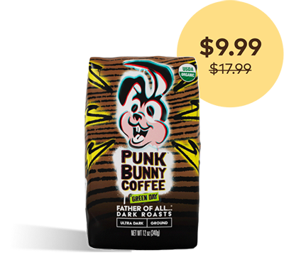 Punk Bunny Coffee® Father of all...Dark Roasts