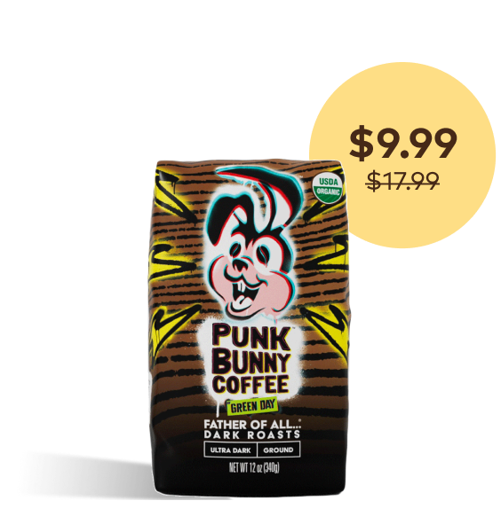 Punk Bunny Coffee® Father of all...Dark Roasts